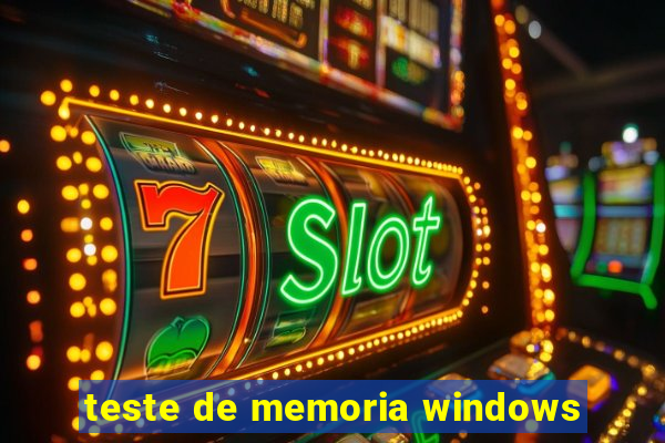 teste de memoria windows